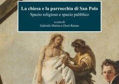 PRESENTAZIONE DEL LIBRO “La chiesa e la parrocchia di San Polo, Save Venice Inc., 27 maggio 2021